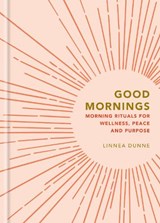 Good Mornings - Linnea Dunne - 9781841816814