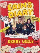 Erin's Diary: An Official Derry Girls Book - Lisa McGee - 9781841884417
