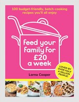 Feed Your Family For £20 a Week - Lorna Cooper - 9781841884493