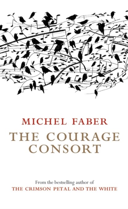 The Courage Consort, FABER,  Michel - Paperback - 9781841955346
