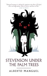 Stevenson Under The Palm Trees - Alberto Manguel - 9781841955988