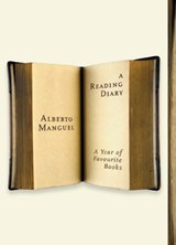 A Reading Diary: A Year Of Favourite Books - Alberto Manguel - 9781841958217