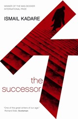 The Successor - Ismail Kadare - 9781841958873