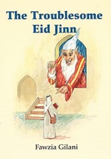 The Troublesome Eid Jinn - Gilani Fawzia - 9781842000601