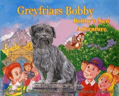 Greyfriars Bobby, J. Abernethy ; Martin Stuart - Paperback - 9781842041222