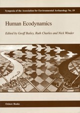 Human Ecodynamics - G. Bailey ; Ruth Charles ; Nick Winder - 9781842170014