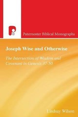Joseph Wise and Otherwise - Lindsay Wilson - 9781842271407