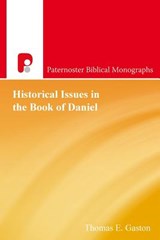 Historical Issues in the Book of Daniel - Thomas Edmund Gaston - 9781842279823