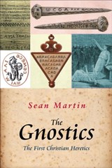 A Short History of The Gnostics - Sean Martin - 9781842433393