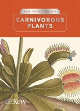 Kew Pocketbooks: Carnivorous Plants - Chris Thorogood - 9781842467367