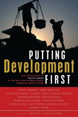 Putting Development First - Kevin P. Gallagher - 9781842776353