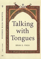 Talking with Tongues - Brian D Finch - 9781842820063