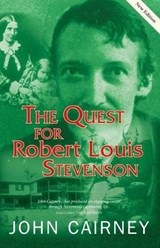The Quest for Robert Louis Stevenson - CAIRNEY,  John - 9781842820858