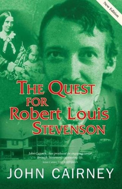 The Quest for Robert Louis Stevenson, CAIRNEY,  John - Paperback - 9781842820858