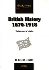 British History 1870-1918 - DR R,  Ph.D Johnson - 9781842850268