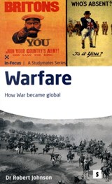 Warfare: How War Became Global 2ed Pb - DR ROBERT,  Ph.D Johnson - 9781842850855