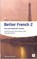 Better French 2:, Monique Jackman - Paperback - 9781842850947
