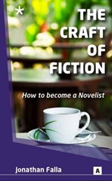 Craft of Fiction, the - Jonathan Falla - 9781842851043