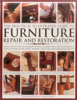 The Practical Illustrated Guide to Furniture Repair and Restoration - William J. Cook - 9781843099215