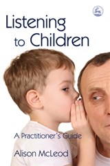Listening to Children - Alison McLeod - 9781843105497