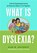What is Dyslexia?, Alan M. Hultquist - Paperback - 9781843108825