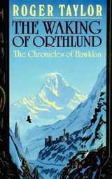 The Waking of Orthlund - Roger Taylor - 9781843192756