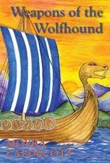 Weapons of the Wolfhound - CALDECOTT,  Moyra - 9781843193289