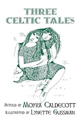 Three Celtic Tales - CALDECOTT,  Moyra - 9781843194309