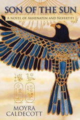 Akhenaten: Son of the Sun - Moyra Caldecott - 9781843194385