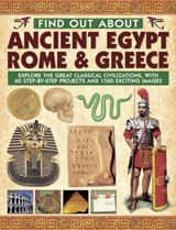 Find Out About Ancient Egypt, Rome & Greece - Charlotte Hurdman ; Philip Steele ; Richard Tames - 9781843228042