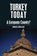Turkey Today, Olivier Roy - Paperback - 9781843311737