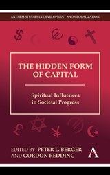 The Hidden Form of Capital - Peter L. Berger ; Gordon Redding - 9781843318323