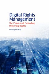 Digital Rights Management - Christopher (University of the West of England) May - 9781843341246