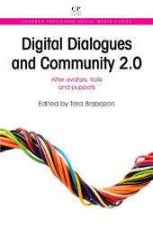 Digital Dialogues and Community 2.0