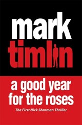 Good Year for the Roses - TIMLIN,  Mark - 9781843440796