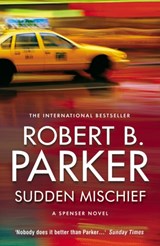 Sudden Mischief - PARKER,  Robert B - 9781843444312