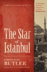 The Star of Istanbul - BUTLER,  Robert Olen - 9781843445678