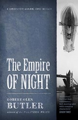 The Empire Of Night - Robert Olen Butler - 9781843445715
