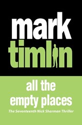 All The Empty Places - Mark Timlin - 9781843449096