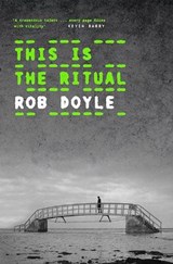 This is the Ritual - DOYLE,  Rob - 9781843516699