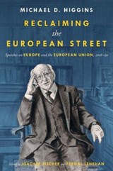 Reclaiming the European Street - Michael D. Higgins - 9781843517948