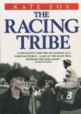 Racing Tribe - Kate Fox - 9781843580065