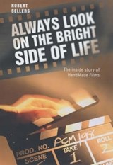 Always Look On The Bright Side Of Life - Robert Sellers - 9781843580645