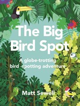 The Big Bird Spot - Matt Sewell - 9781843653264