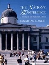 The Nation's Mantelpiece - CONLIN,  Jonathan - 9781843680185