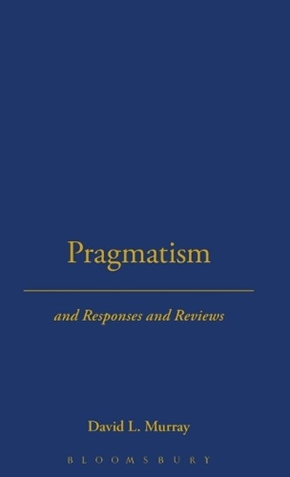 Pragmatism, Horace M. Kallen - Gebonden - 9781843714149