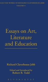 Essays On Art, Literature And Education - Richard Claverhouse Jebb - 9781843715566