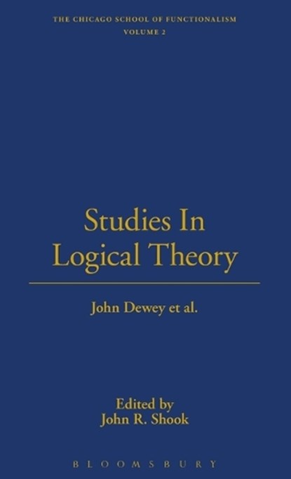 Studies In Logical Theory, John Dewey - Gebonden - 9781843715917