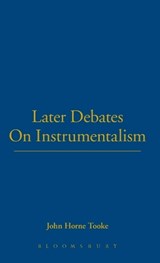 Later Debates On Instrumentalism - John Horne Tooke - 9781843716112