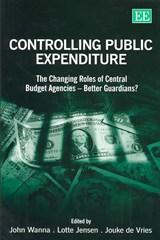 Controlling Public Expenditure - John Wanna ; Lotte Jensen ; Jouke de Vries - 9781843760436
